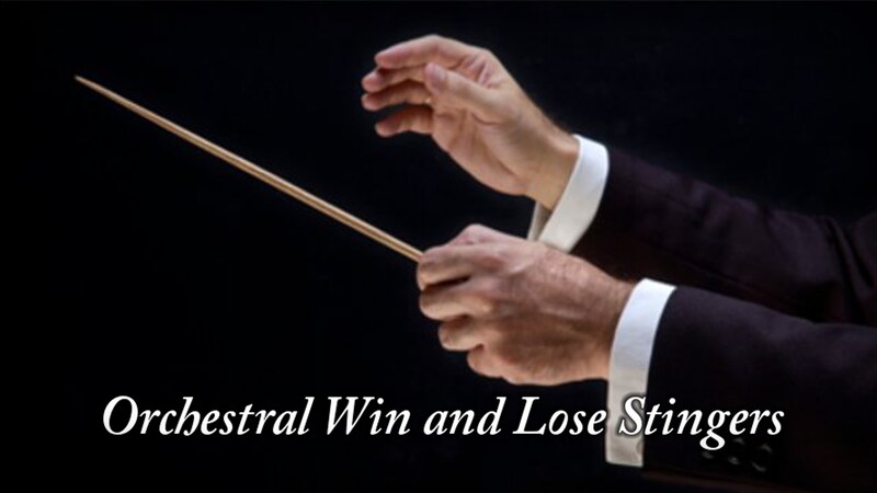 Orchestral Win and Lose Stingers管弦乐