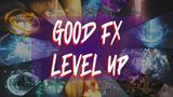 GOOD FX Level Up粒子效果